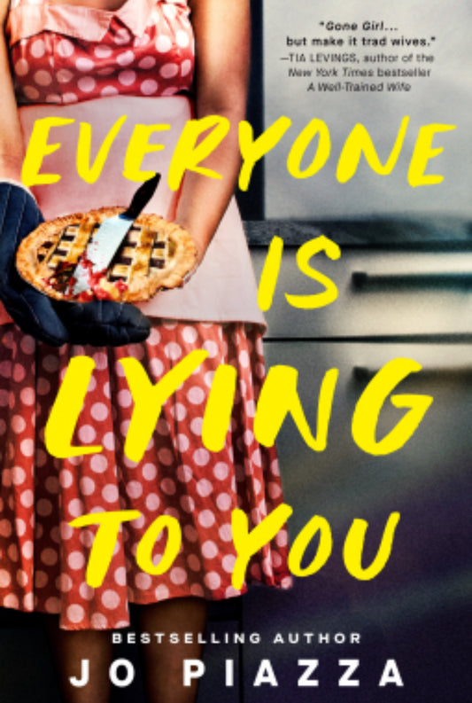 Everyone is Lying to You